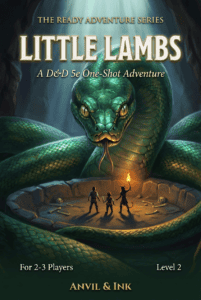 D&D 5e Survival Horror One-Shot: Little Lambs | Anvil & Ink