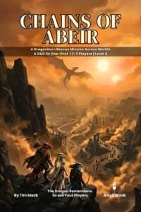 Chains of Abeir: D&D 5e One-Shot Adventure for 2-3 Players