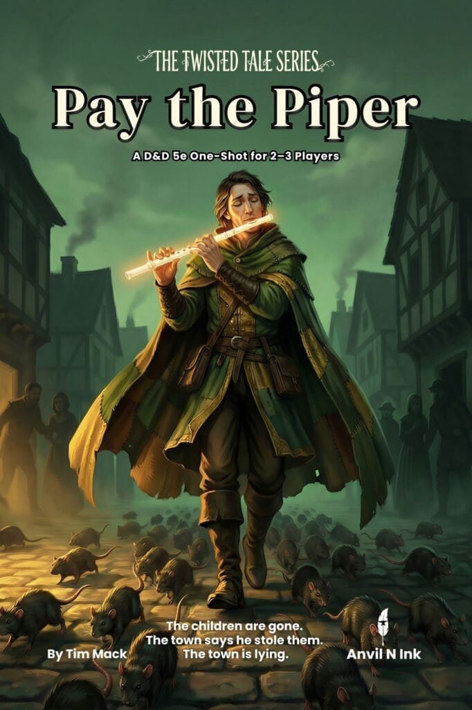 Pay the Piper: A Dark D&D 5e Fairy Tale One-Shot for Small Groups