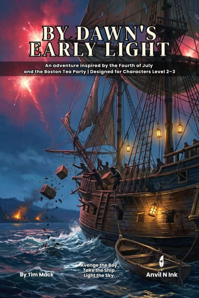 By Dawn's Early Light: A D&D Fourth of July One-Shot Adventure