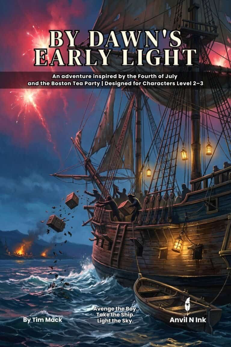 By Dawn's Early Light: A D&D Fourth of July One-Shot Adventure