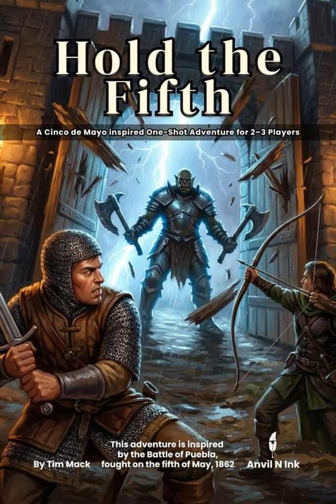 Hold the Fifth: A Cinco de Mayo D&D Adventure for 2-3 Players