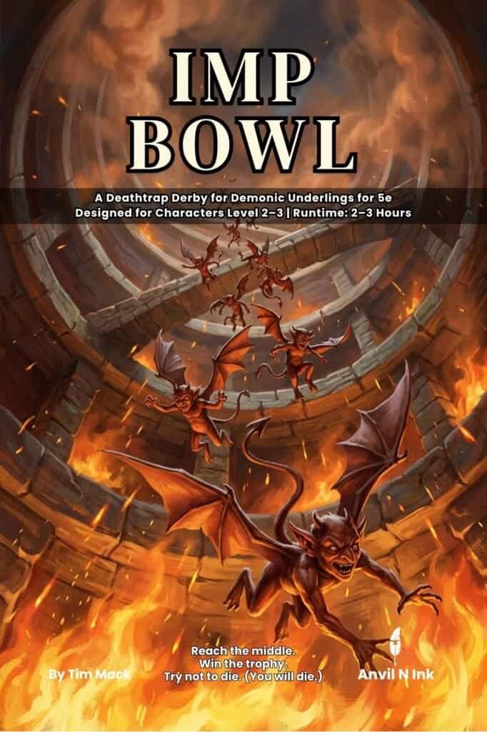 Imp Bowl: The No-Prep One-Shot Where You Play as an Imp