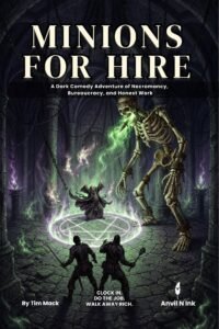 Minions for Hire: A Dark Comedy D&D One-Shot for 2 Players