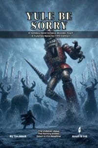 Yule Be Sorry: A Christmas D&D One Shot Heist