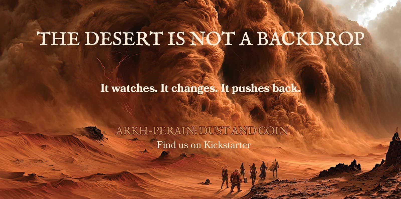 Arkh-Perain: Dust and Coin, a Living Desert that reacts to the party