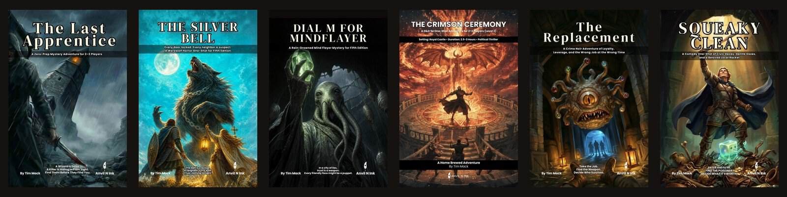 Covers of six D&D murder mystery one-shots: The Last Apprentice, The Silver Bell, Dial M for Mindflayer, The Crimson Ceremony, The Replacement and Squeaky Clean